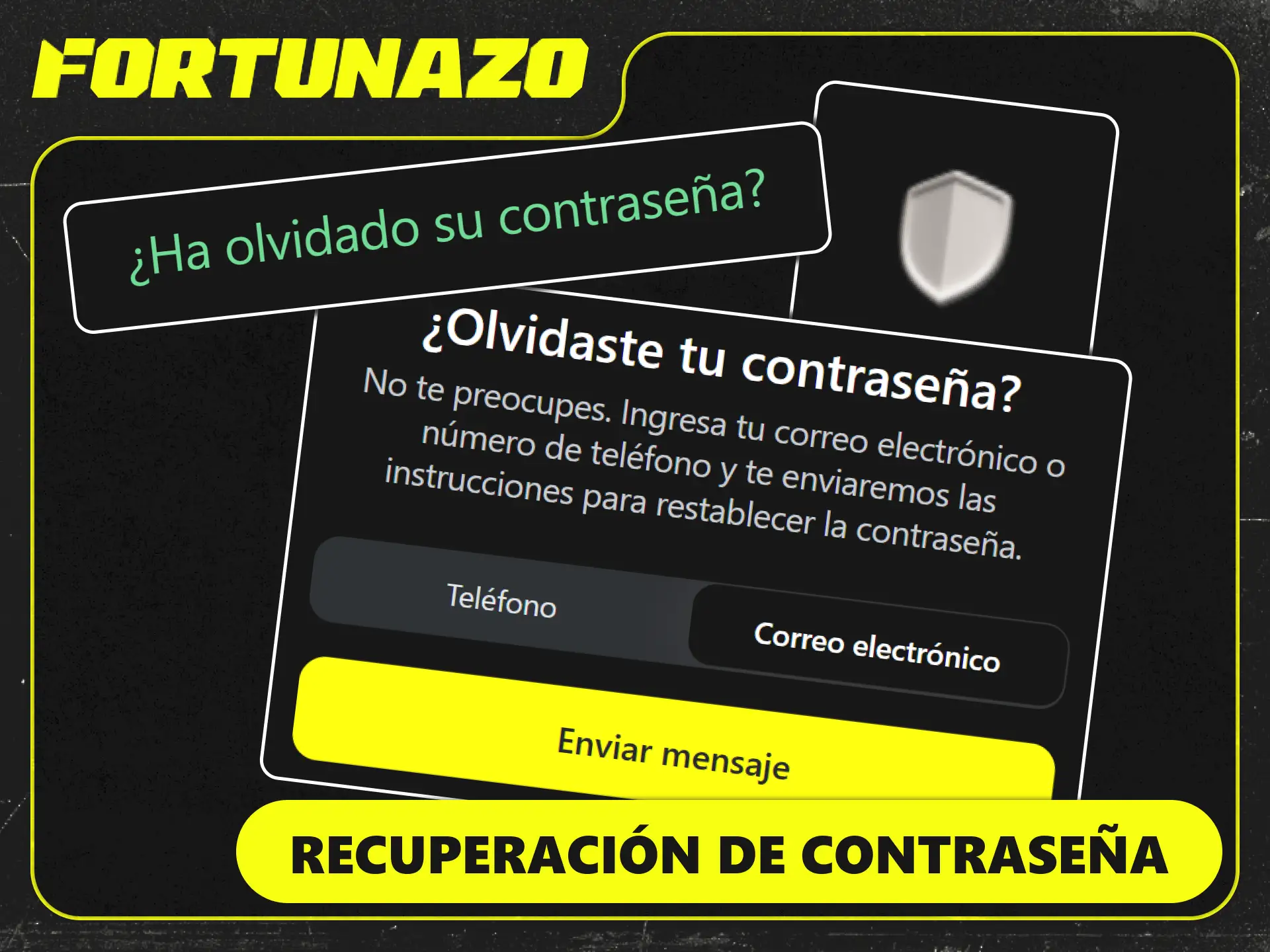 Reestablecé la contraseña de tu cuenta de usuario en Fortunazo.